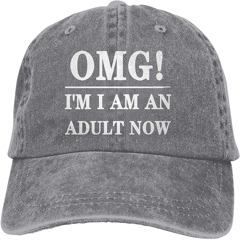 

OMG I'm I Am An Adult Now Sports Denim Cap Adjustable Unisex Plain Baseball Cowboy Snapback Hat Caps Hats For Women