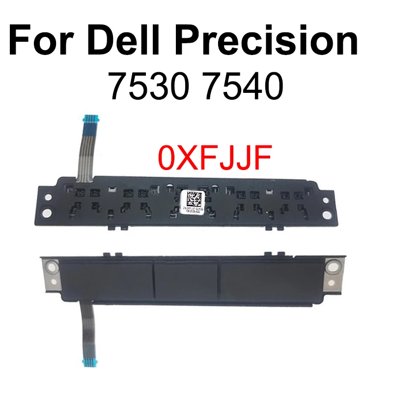 

Laptop Mouse Click Left Right Buttons For Dell Precision 7530 7540 0XFJJF Tablet Touchpad Mouse Keypad Board Parts