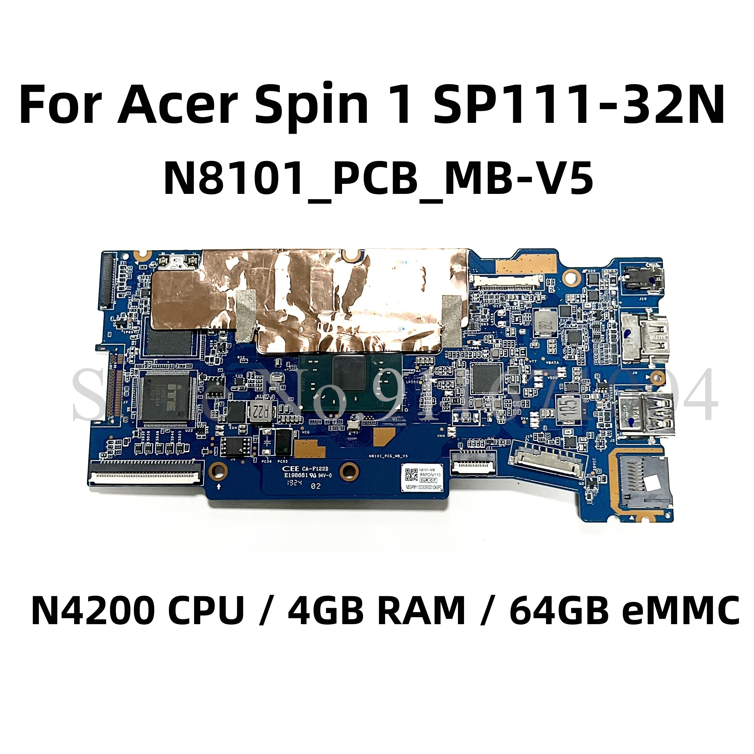 

For Acer Spin 1 SP111-32N Laptop Motherboard With N4200 CPU 4GB Memory 64GB eMMC N8101_PCB_MB-V5 NBGRM11004 NBGRM11003
