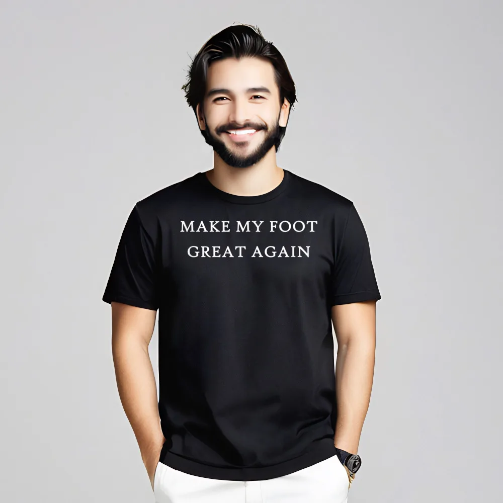 Normal Make My Foot Great Again Топы и футболки с короткими рукавами ко Дню матери со скидкой