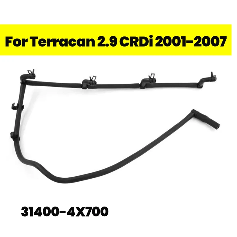 

31400-4X700 -Diesel Fuel Return Hose Line Pipe For Hyundai Terracan 2.9 Crdi 2001-2007 / KIA Sedona Bongo 3 2001-2011