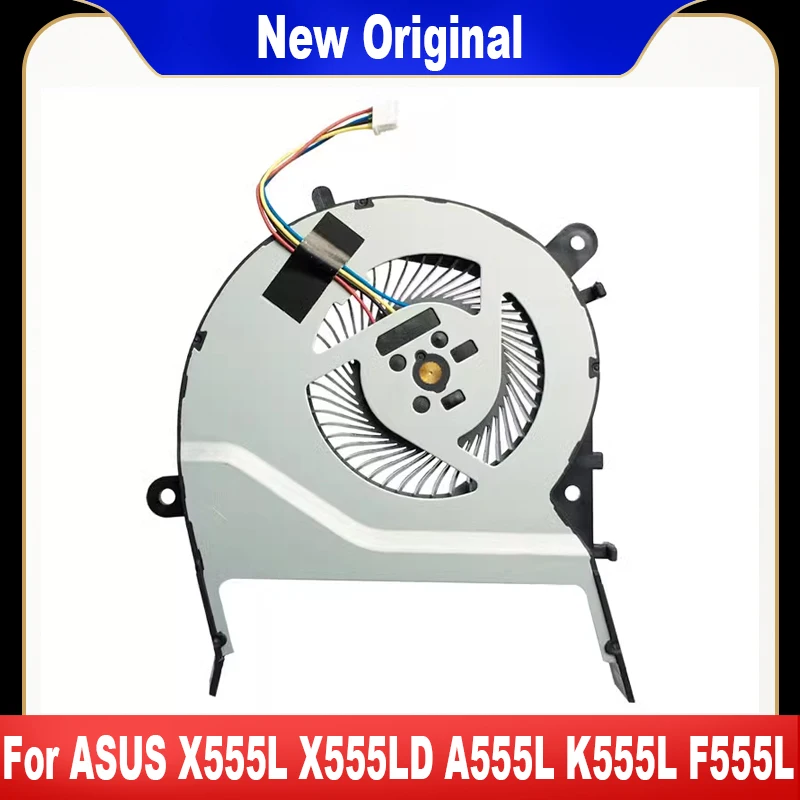 Оригинальный вентилятор охлаждения процессора для ASUS X555 X555L X555LD X555LP X555LJ X555LF A555L