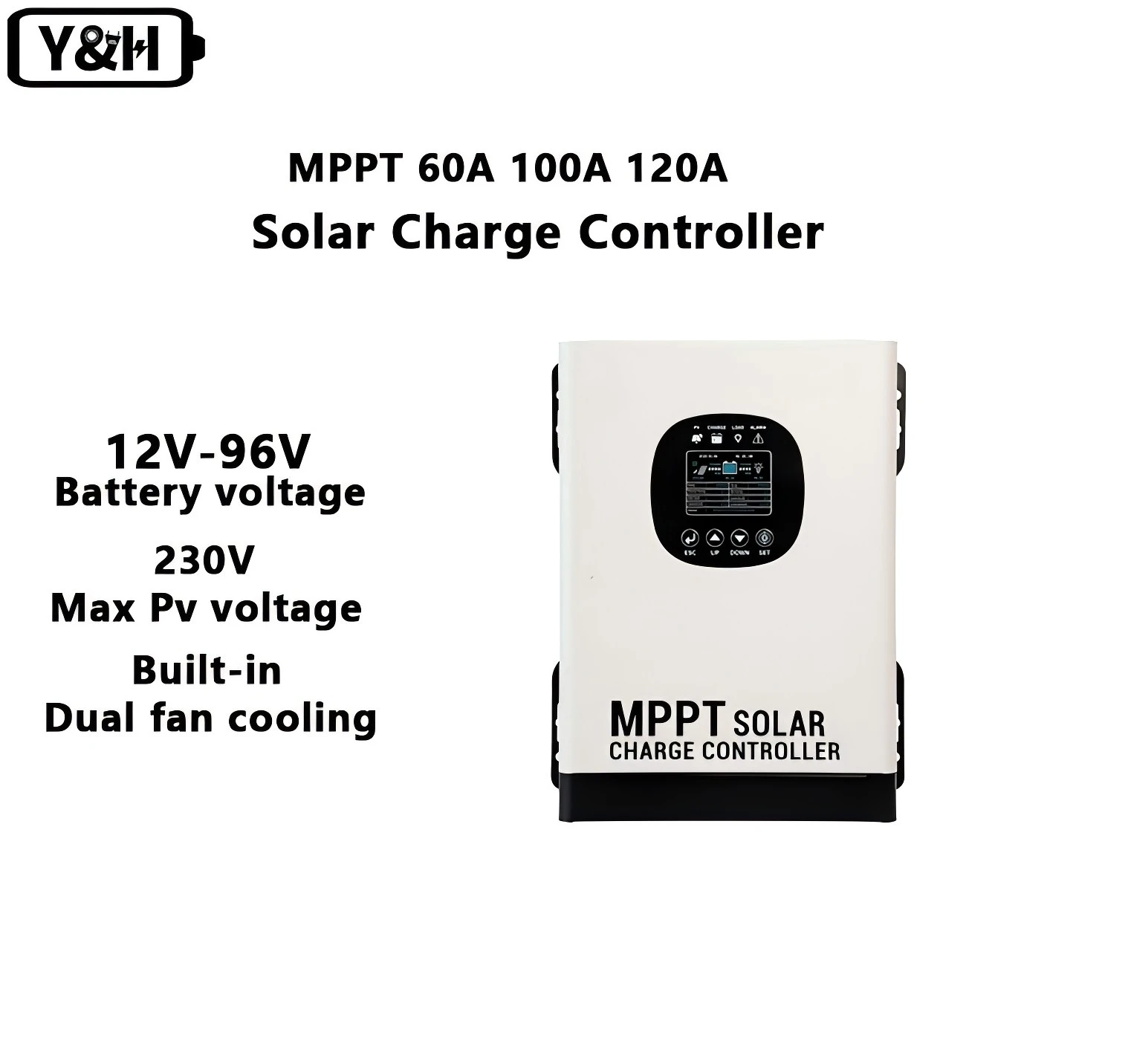 Y&ampH 60A 100A 120A MPPT Солнечный контроллер 12 В 24 36 48 60 72 84 96 Авто PV Макс. вход 230 Встроенный
