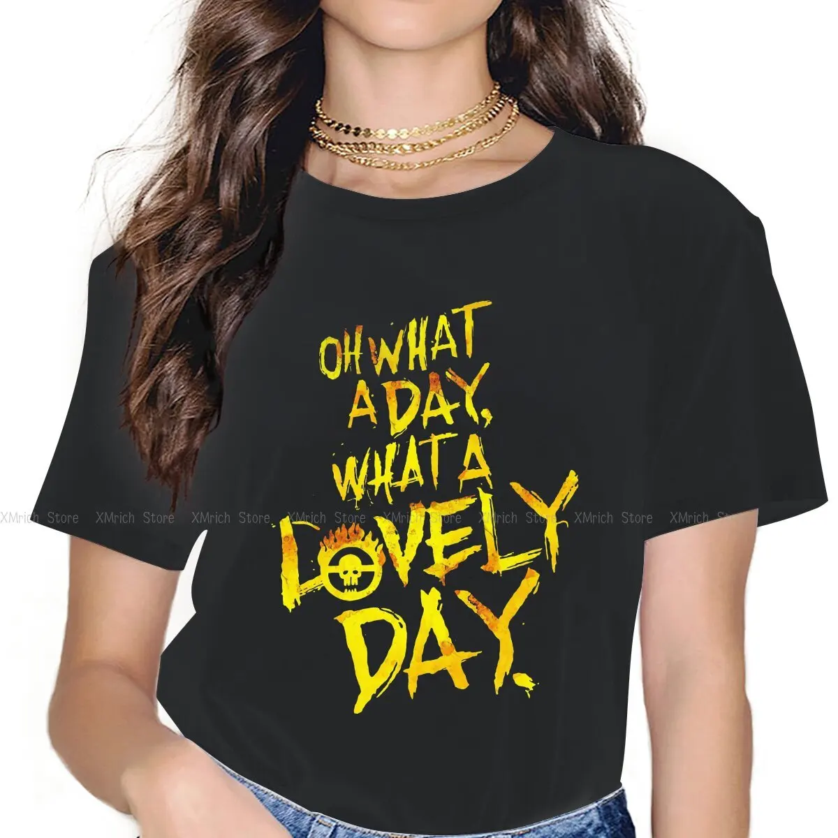 

Fury Road What A Lovely Day Women Clothing Mad Max Rockatansky Benno Swaisey Film Graphic Female Tshirts