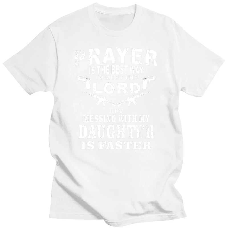 

Забавная молитвенная футболка с надписью Don't беспорядок с моей дочерью, папой, мамой, мужские и женские хлопковые футболки