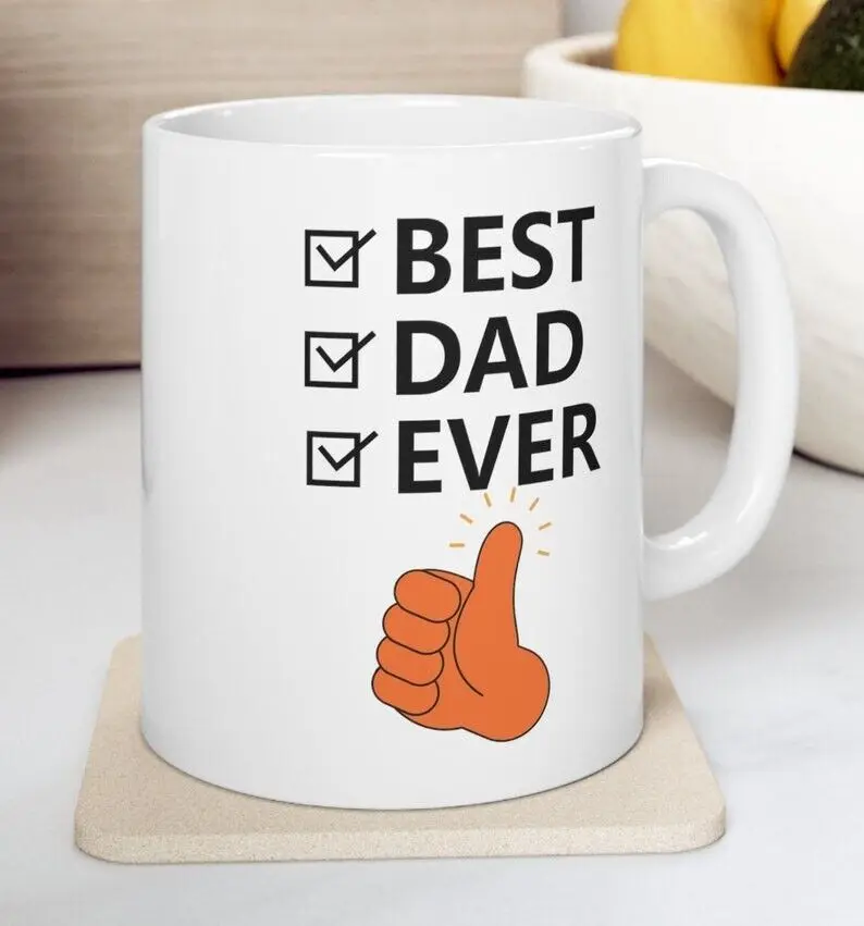 

Best Dad Ever Coffee Ceramic Mug Father'S Day Gift Idea
