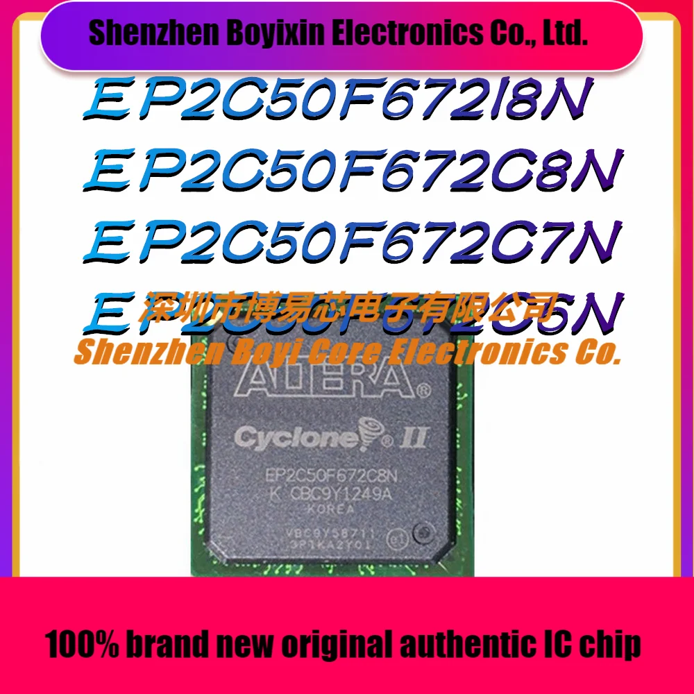 

EP2C50F672I8N EP2C50F672C8N EP2C50F672C7N EP2C50F672C6N Package: BGA-672 Programmable Logic Device (CPLD/FPGA) IC Chip