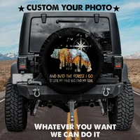 bear and into the forest i go to lose my mind and find my soul spare tire cover for car personalized camper tire cover
