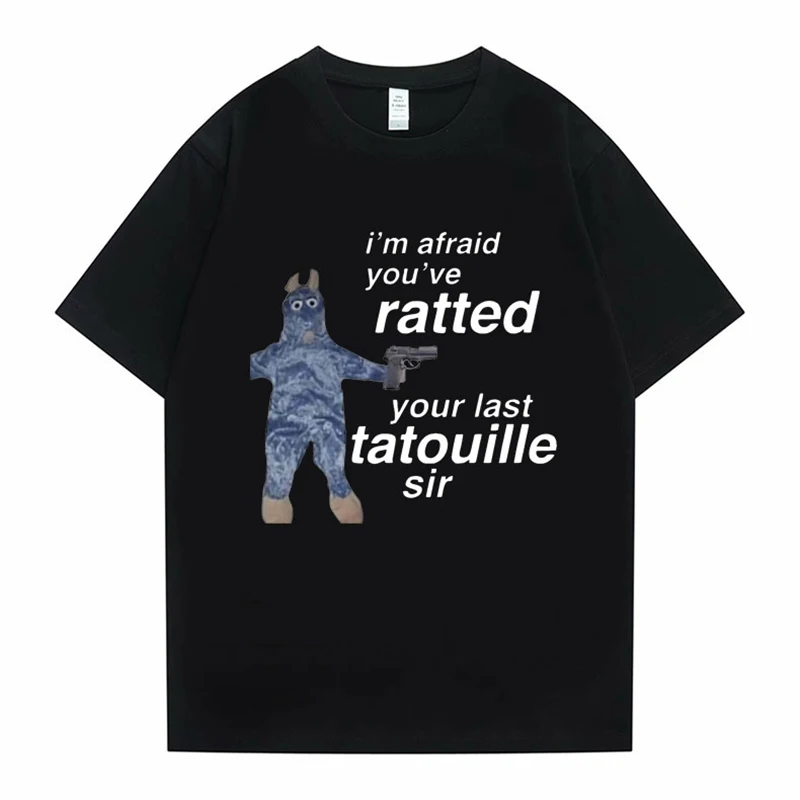 

Men Women Oversized T Shirts Ratatouille Graphic Print Im Afeaid Youve Ratted Your Last Tatouille Sir T Shirt Funny Mouse Tees