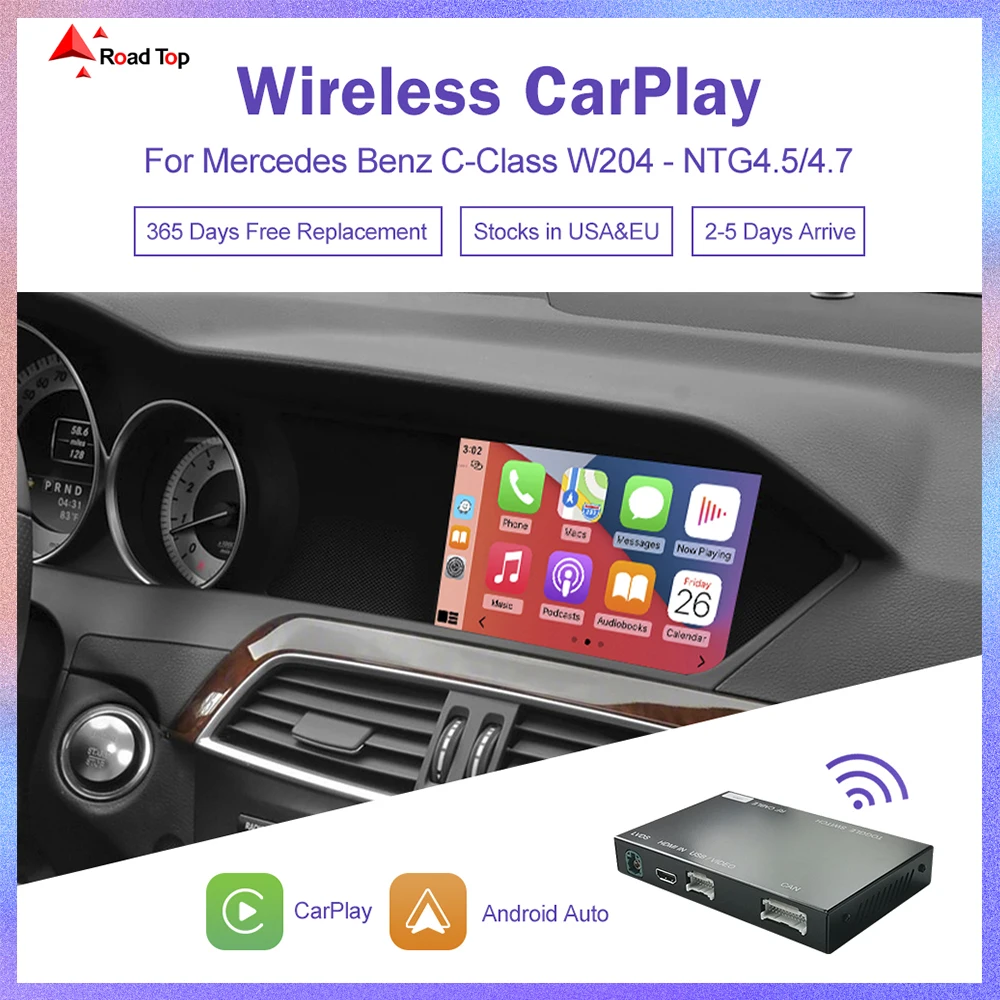 

Road Top Android Auto Wireless CarPlay for Mercedes Benz C Class W204 NTG4.5/4.7 2011-2014 Mirror Link AirPlay GPS Car Play