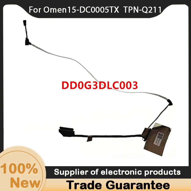 

New For HP Omen15-DC0005TX TPN-Q211 laptop LCD screen Cable 30Pin DD0G3DLC003 LED FHD CABLE