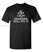 keep calm and grandpa funny novelty graphic sarcastic t shirt cotton vintage tees shirt