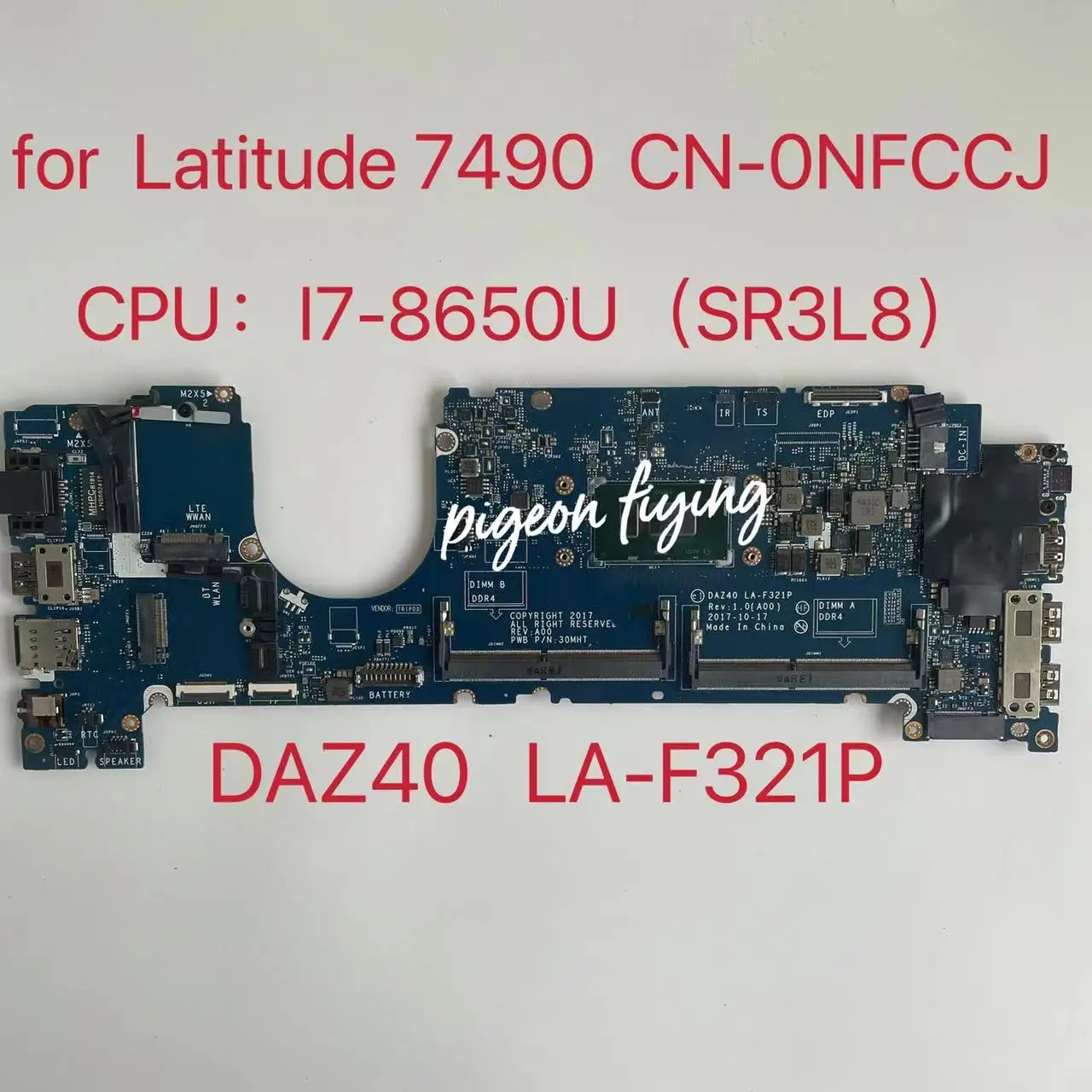 

Материнская плата для ноутбука DELL Latitude 7490 E7490 DAZ40 LA-F321P SR3L8 CPU I7-8650U 0PP44F NFCCJ CWDR5 протестирована в порядке