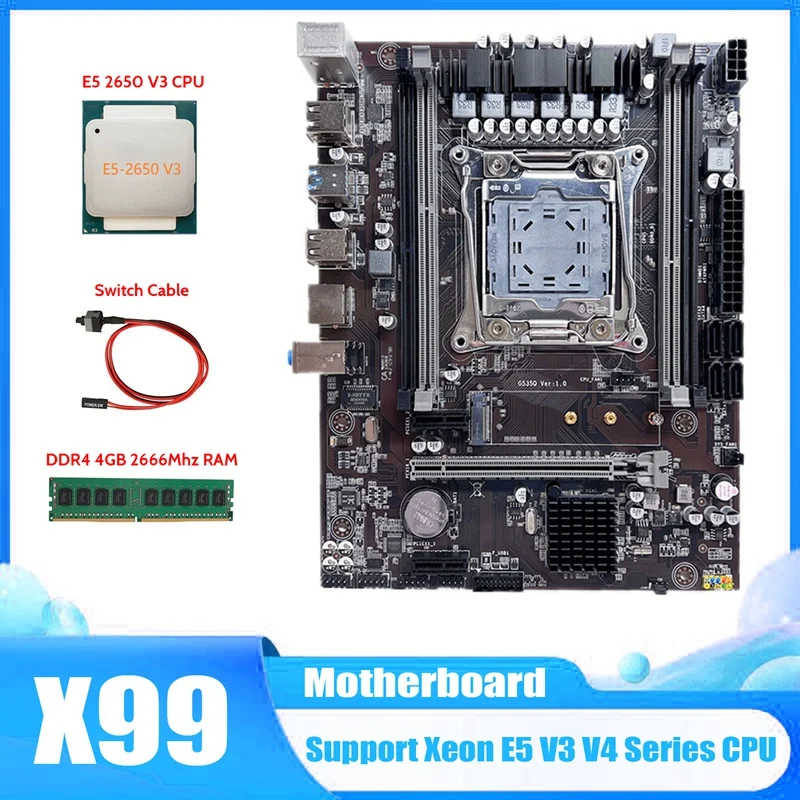 

X99 Motherboard LGA2011-3 Computer Motherboard Support DDR4 RAM With E5 2650 V3 CPU+DDR4 4G 2666Mhz RAM+Switch Cable