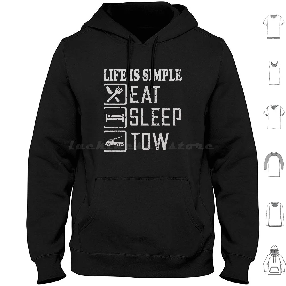 

Life Is Simple-Eat Sleep Tow Funny Truck Driver Long Sleeve T-Shirt Hoodies Long Sleeve Life Is Simple Eat Sleep Tow