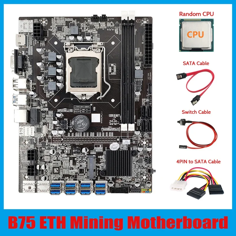

B75 ETH Mining Motherboard 8XPCIE to USB+CPU+4PIN to SATA Cable+SATA Cable+Switch Cable LGA1155 B75 Miner Motherboard