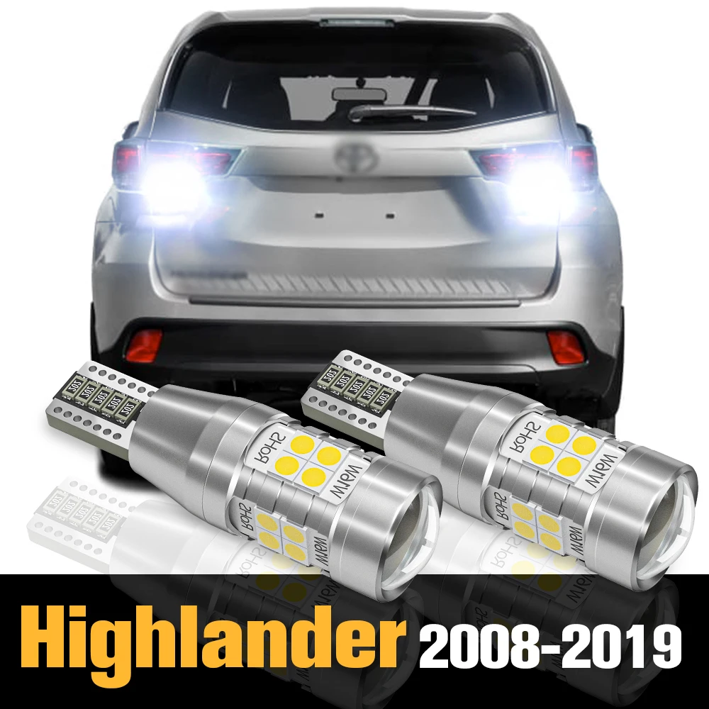 

2x Canbus LED Reverse Light Backup Lamp Accessories For Toyota Highlander 2008-2019 2010 2011 2012 2013 2014 2015 2016 2017