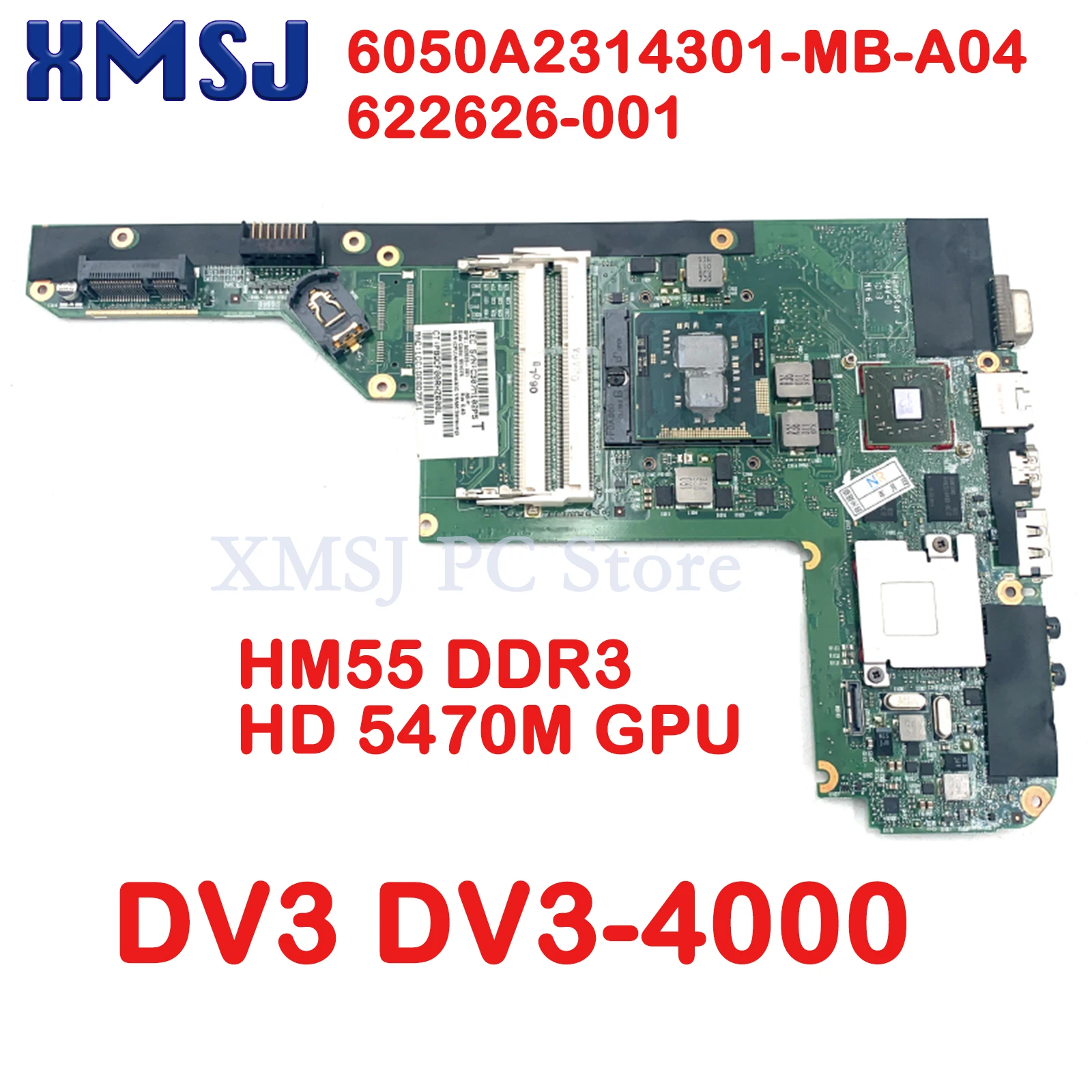 XMSJ 6050A2314301-MB-A04 622626-001 for HP DV3 DV3-4000 laptop motherboard HM55 DDR3 HD 5470M GPU free CPU main board