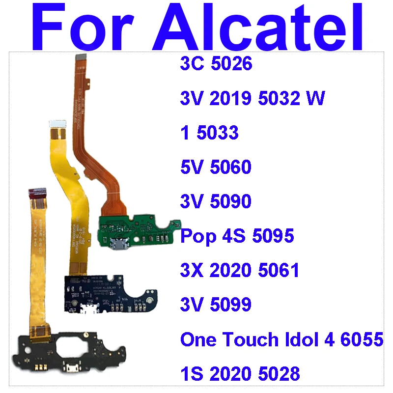 

USB Charger Flex Cable For Alcatel 3C 50263V OT5032 1 5033 5V 5060 3V 5090 Pop4S 5095 3X 2020 5061 3V 5099 Idol 4 1S 5028