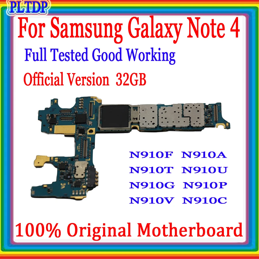 

Original Unlocked 32GB For Samsung Galaxy Note 4 N910F N910U N910A N910G motherboard 100% Tested Logic board good Working