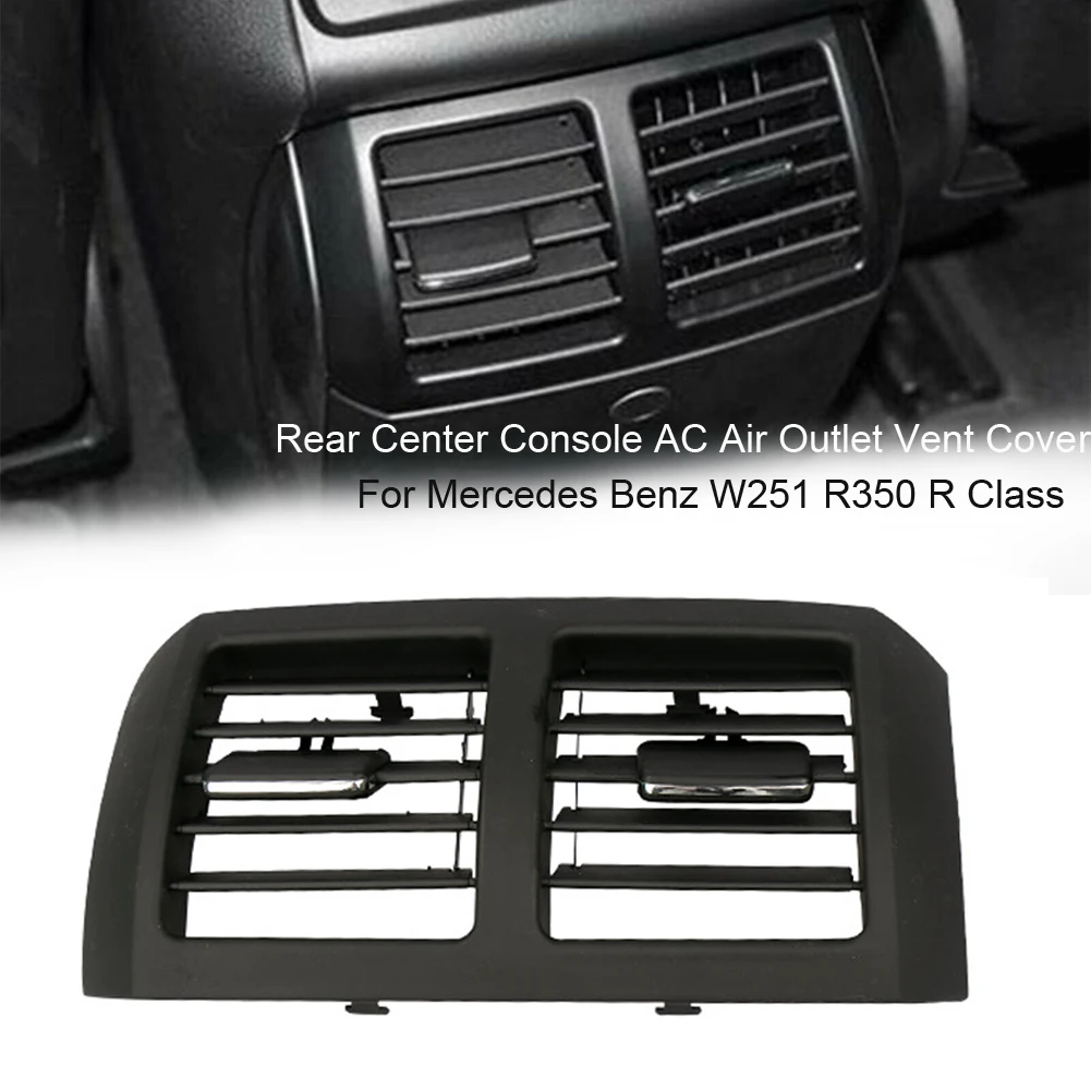 

1 Set Outlet Vent 1 Set Rear Rear Center Strict Quality For Mercedes W251 Original Outlet Vent ABS Plastic Black