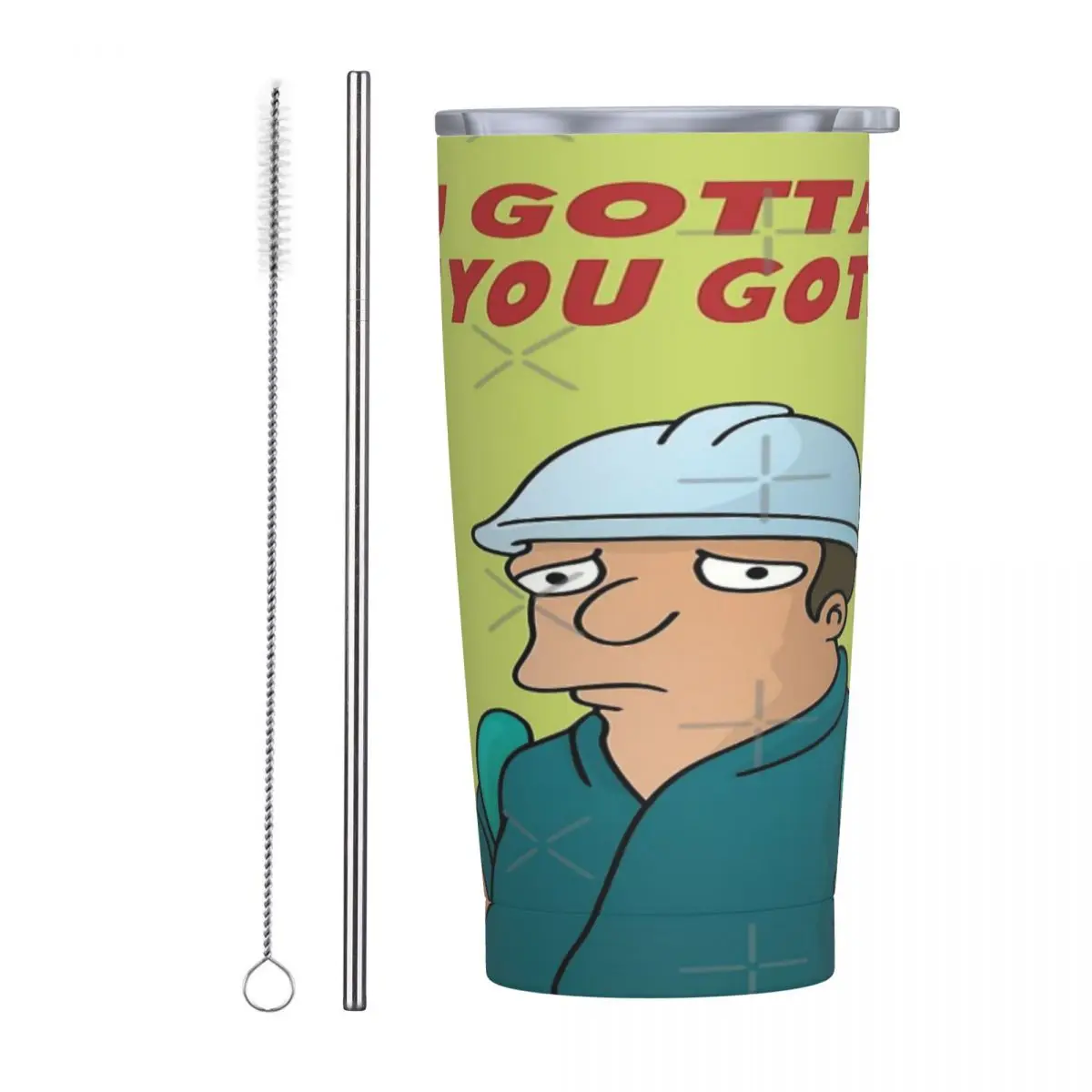 

You Gotta Do What You Gotta Do Stainless Steel Mug Good Seal Push pull Lid With straw brush Thermal insulation