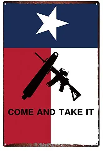 

Приходите и возьмите его флаг, металлический жестяной знак, Техасский флаг, металлический знак гонсалса, исторический Американский знак, го...