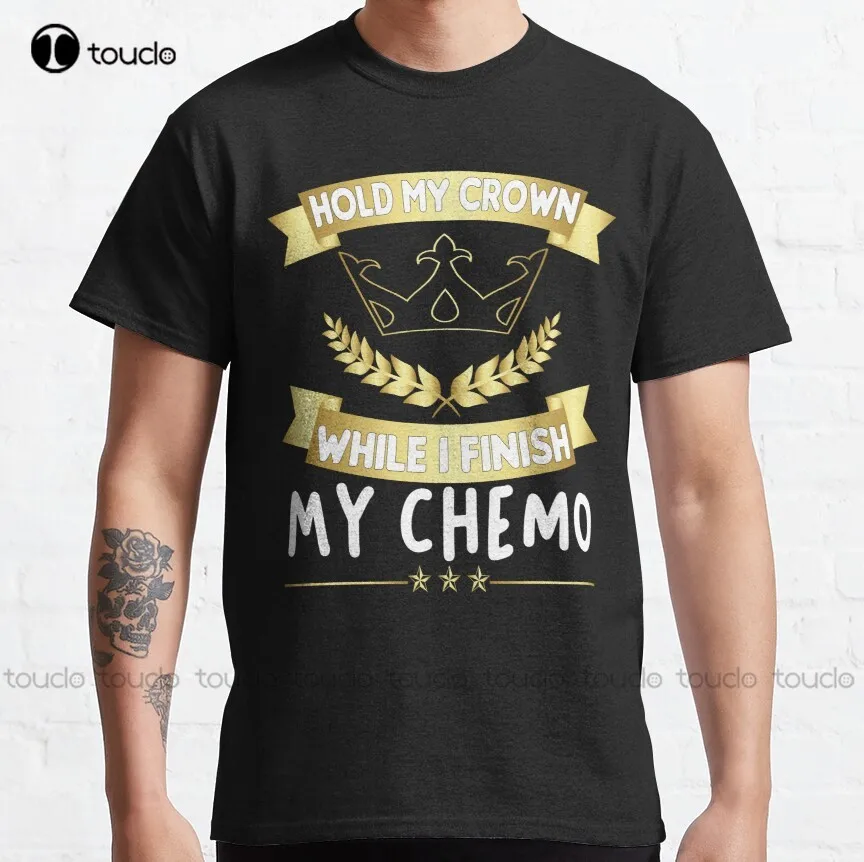 

Классическая футболка с надписью Hold My Crown, когда я закончил свою химиотерапию/онкотерапевтический истребитель, кавайная футболка, футболки,...