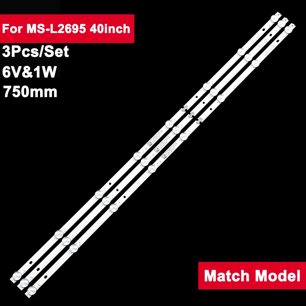 

6V 750mm Led Backlight Strips For MS-L2695 V1/8 40inch MS-L2695 V1 Rtv4019sm 3Pcs/Set Tv Repair EX-40FS001B