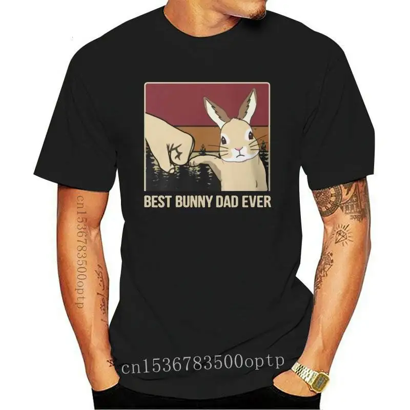 

Fashion New Vintage Best Bunny Dad Ever Fathers Day Gift T Shirt 100% Pure Cotton Big Size Dad Daddy Fathers Day Papa Bunny