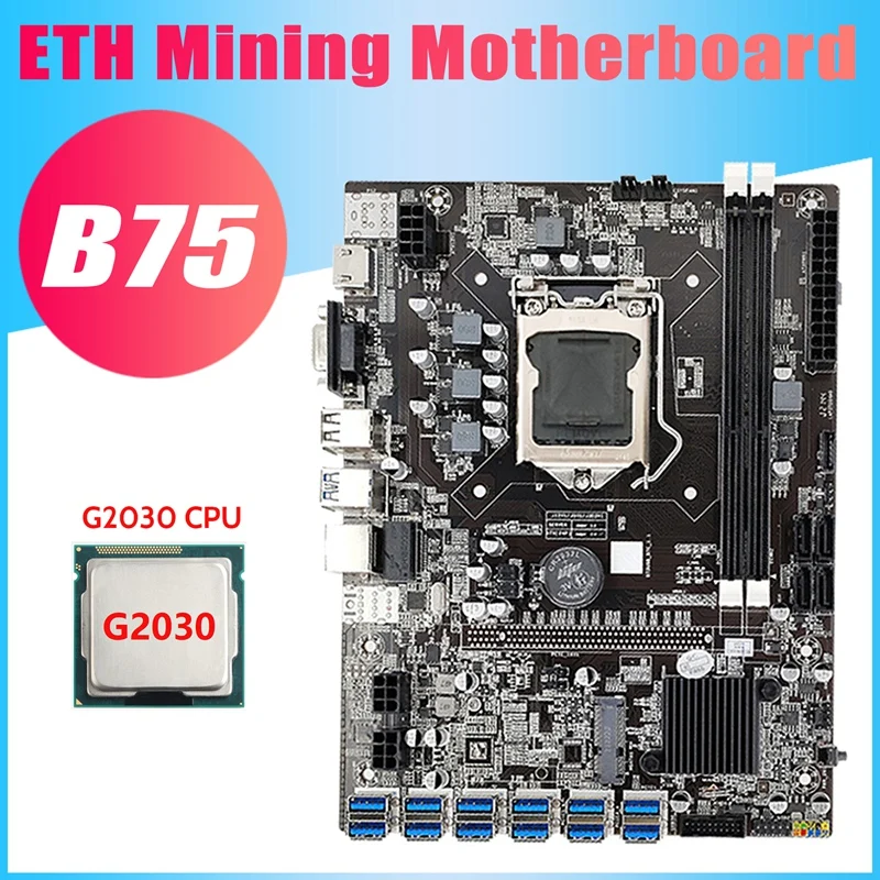 B75 USB ETH Mining Motherboard+G2030 CPU 12XPCIE To USB LGA1155 MSATA DDR3 USB 3.0 B75 USB BTC Miner Motherboard