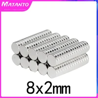 2050100200300pcs 8x2 mm neodymium super strong magnet 8mmx2mm permanent round magnet 8x2mm powerful magnetic disc magnet 82