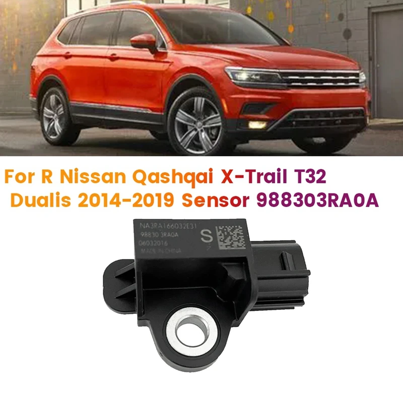 Автомобильный датчик аварии 98830-3RA0A для Renault Kadjar Nissan Qashqai X-Trail T32 Dualis 2014-2019 удара 988303