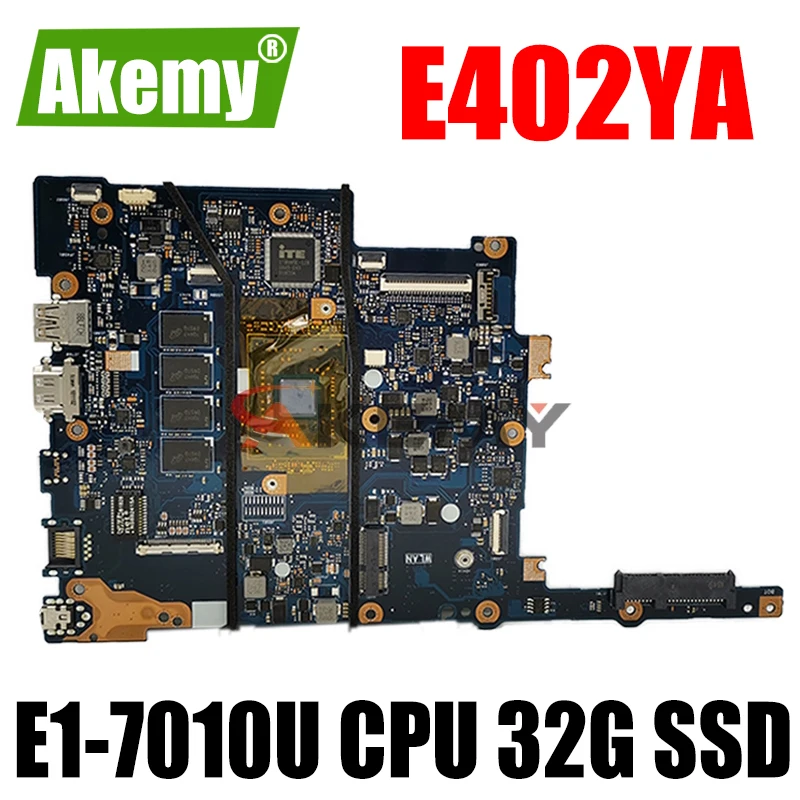 

SAMXINNO E402YA Motherboard For Asus E402 E402Y E402YA Laotop Mainboard with E1-7010U CPU 32G SSD
