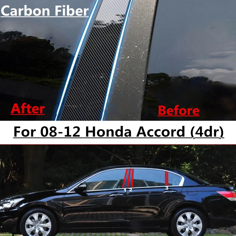 

New 6pcs Carbon Fiber Window Pillar Post Door Trim Cover For Honda Accord (4dr) 2008 2009 2010 2011 2012