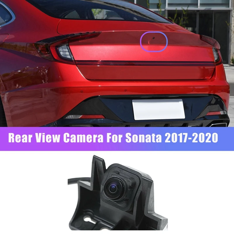 For Hyundai Sonata / Hybrid 2017-2020 Car Rear View Camera Reverse Camera Backup Parking Assist Camera 95760-C1500
