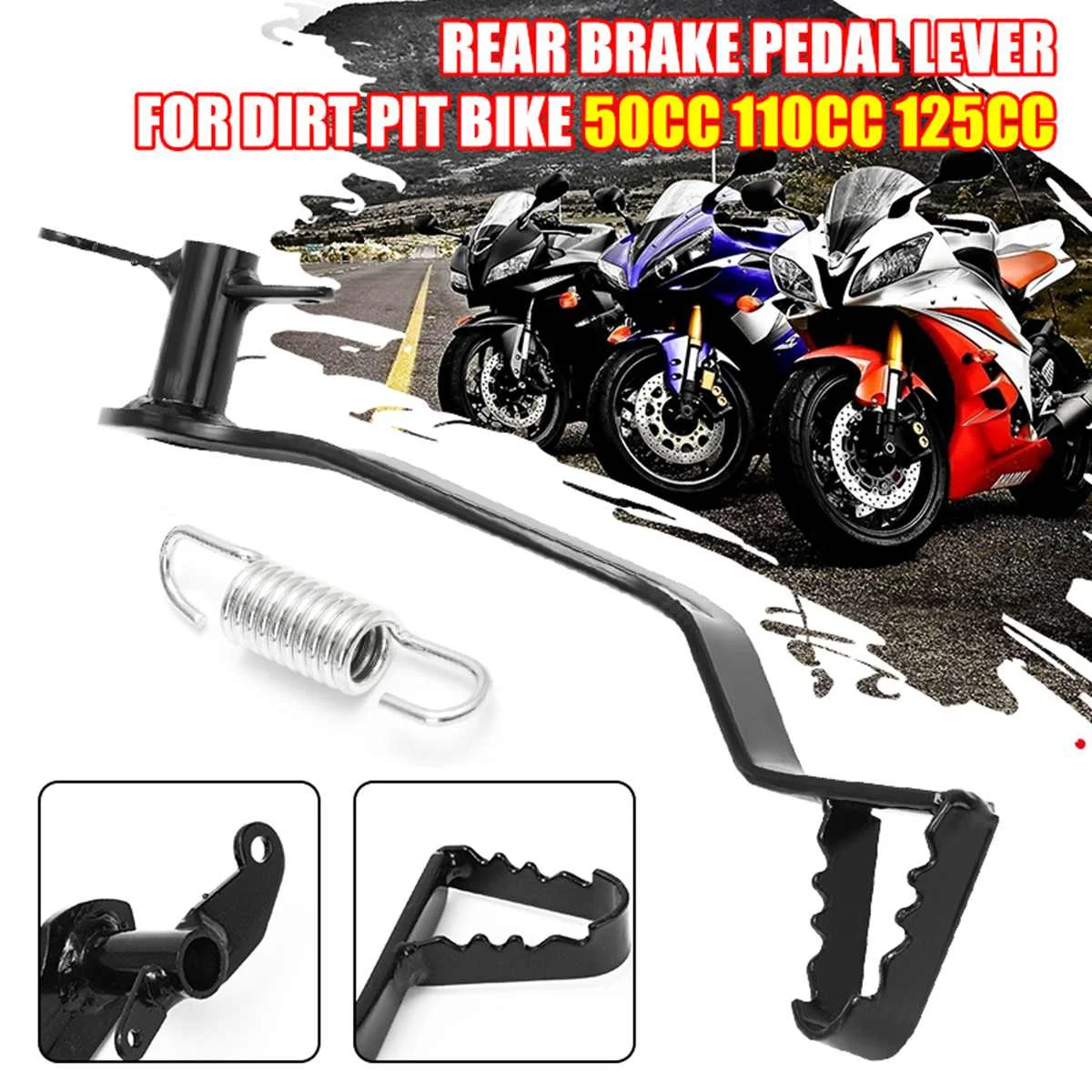 

Motorcycle Rear Foot Hydraulic Brake Lever Pedal+Spring For Pit Dirt Bike 50cc 110cc 125cc Moto Levers Pedal Spring Brake Lever