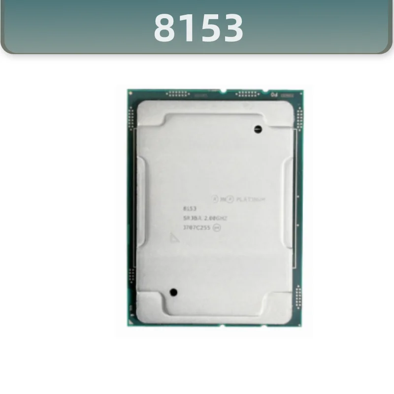 

Xeon Platinum 8153 official version CPU 2.0GHz 22MB 125W 16Core32Thread processor LGA3647 for C621 server motherboard