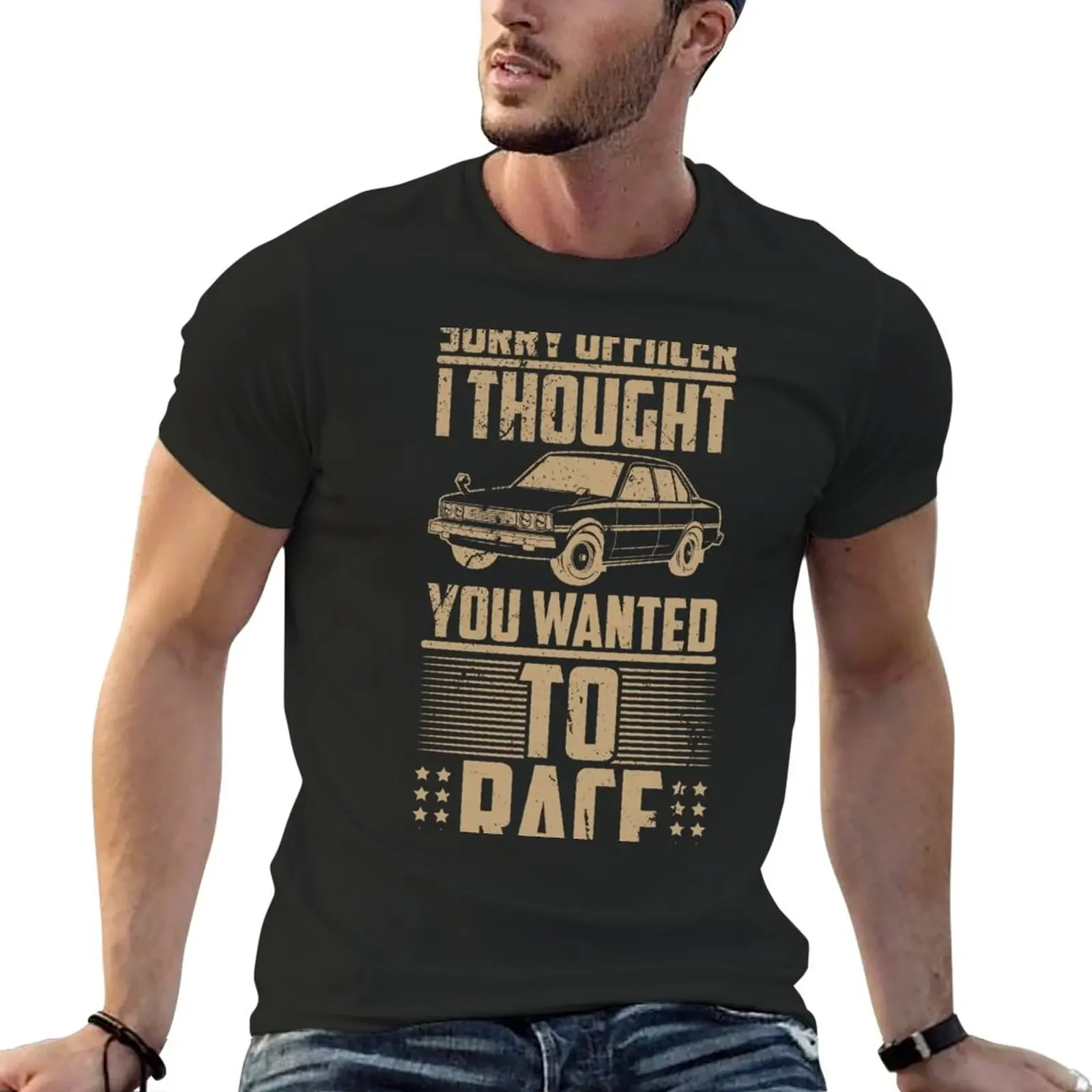 New Sorry officer i thought you wanted to race T-Shirt kawaii clothes quick drying shirt funny t shirts men graphic