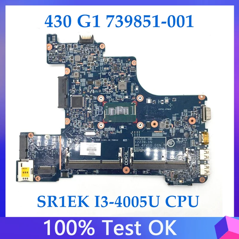 

739851-601 739851-001 739851-501 For Probook 430 G1 Laptop Motherboard W/SR1EK I3-4005U CPU 2239-1N 48.4YV10.01N 100%Full Tested
