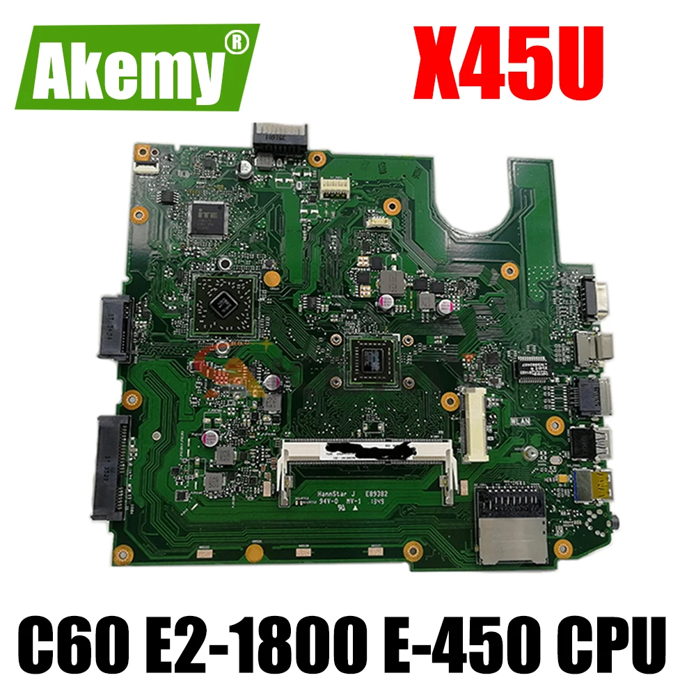 

X45U Original is suitable for ASUS A45U X45U K45U Notebook Mainboard with C60 E2-1800 E-450 CPU X45U Laptop Motherboard
