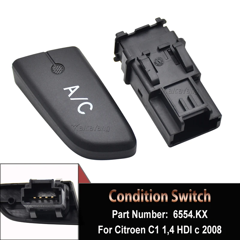 

6554KX 6554.KX Air Conditioning AC Switch Push Button With Cap Air Condition Switch Button For Citroen C1 2005 -2014 Car Styling