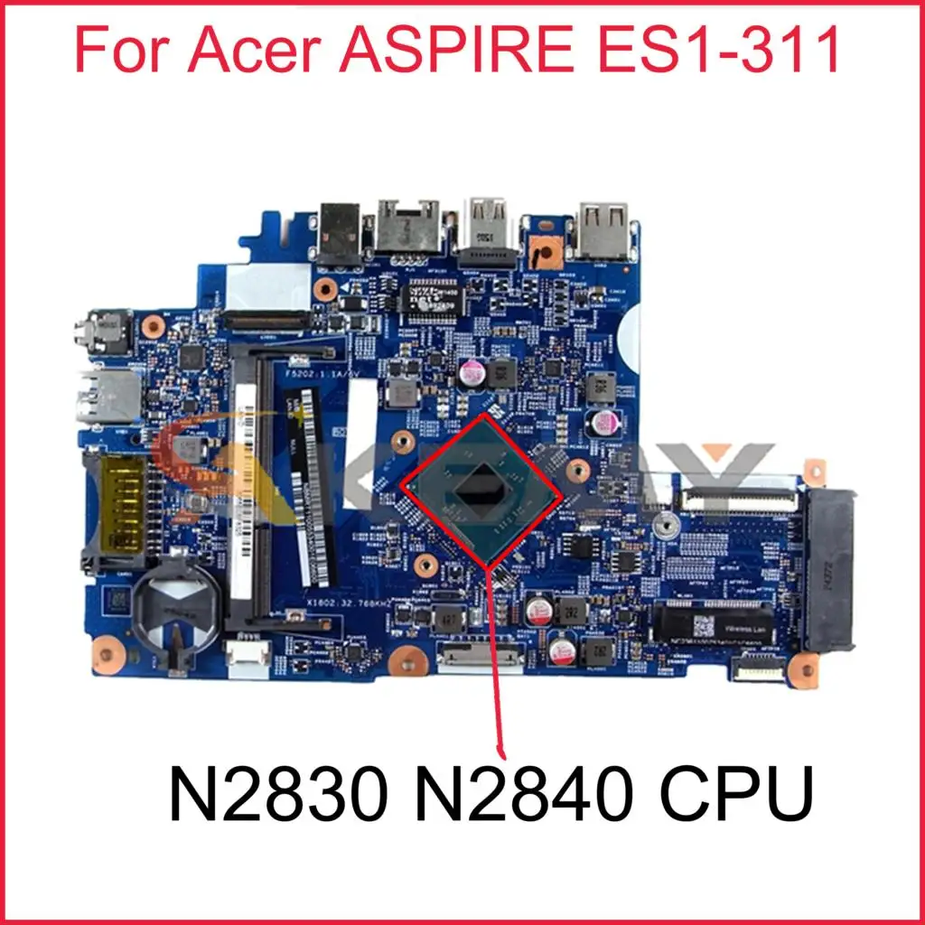 

NBMRT11005 NB.MRT11.005 For Acer ASPIRE ES1-311 Laptop Motherboard 14221-1M 448.03405.001M With N2830 N2840 CPU DDR3L 100% Test