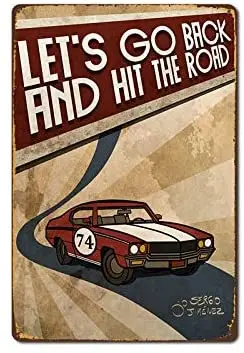 

Retro Poster Let's Go Back And Hit The Road Tin Sign Metal Plaque Farm Home Garage Tavern Wall Decoration Metal Plate 12*8 Inch