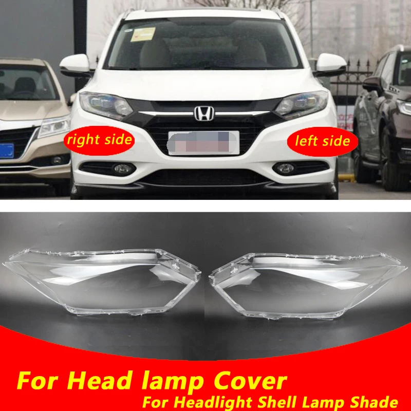 

Use For Honda HRV Vezel 2015-2018 Transparent Headlamp Cover Lamp Shade Front Headlight Shell Lampshade Lens shell