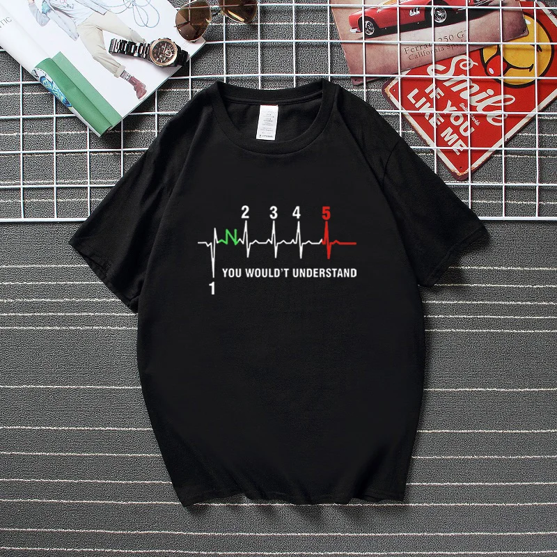 

New Motorbike T-Shirts Heartbeat You Wouldnt Understand 1N23456 Men T Shirts Ride Supermoto Bike Chopper Tshirt Top Cotton Tees