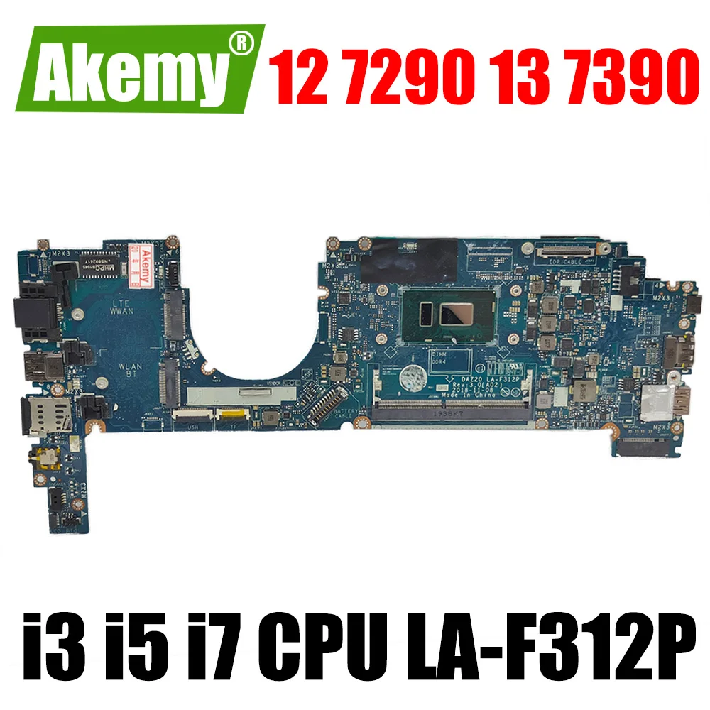 

LA-F312P для DELL Latitude 12 7290 / 13 7390, материнская плата для ноутбука CN-0K7YJX 0MXW44, системная плата с i3 i5 i7 7-го или 8-го поколения ЦП