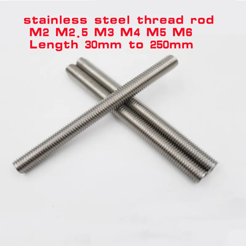 2/10pcs/lot M2 M2.5 M3 M4 m5 m6 Stainless steel full thread rod threaded bar rod stud length 20mm to 250mm