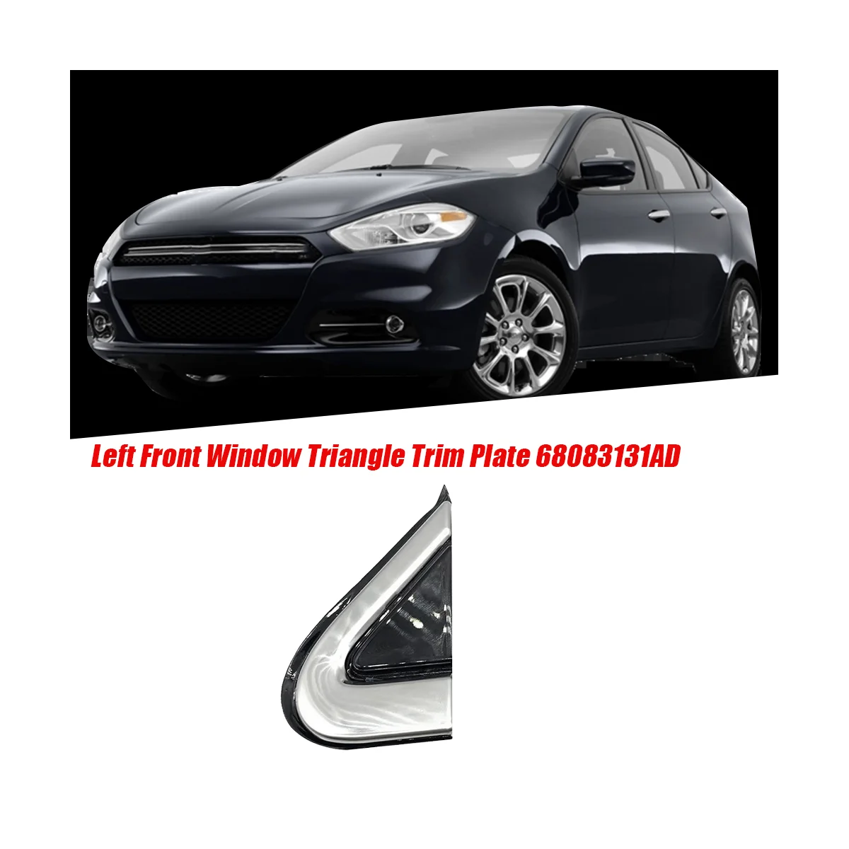 Левая передняя панель A-Pillar Triangle Trim Plate 68083131AD для Dodge Дротика 2012-2016 хромированная