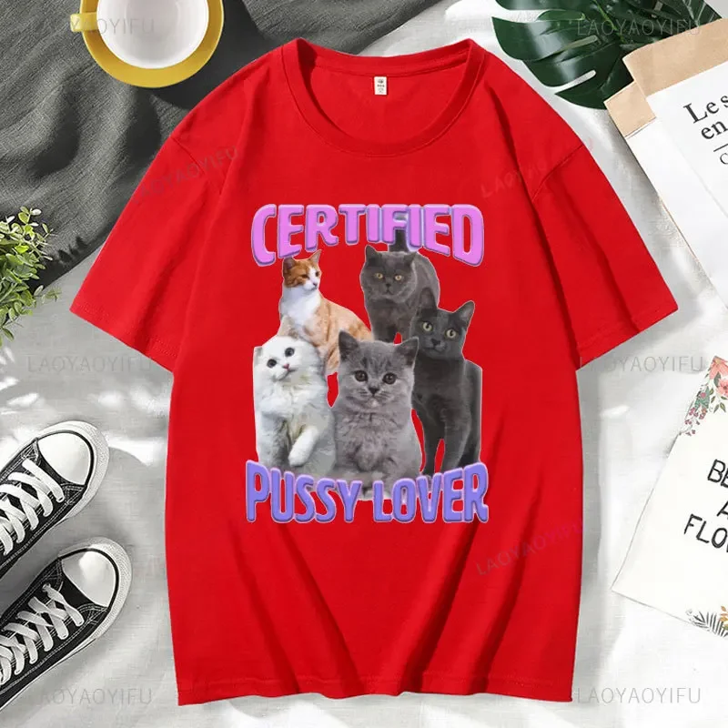 CerTified Pussy Lover Meme Cat Графические футболки для мужчин и женщин Модная кавайная